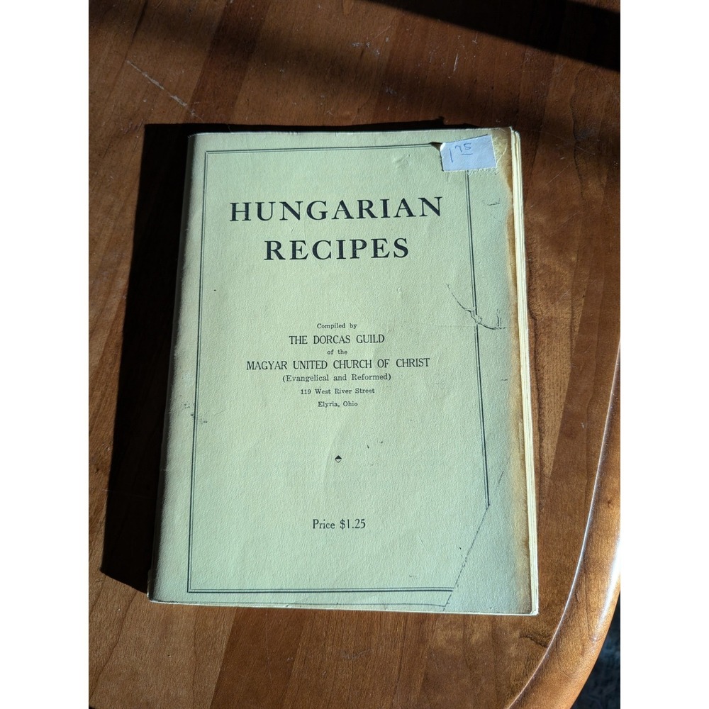 Vintage 1960 Hungarian Recipes Cookbook Magyar United Church of Christ Elyria OH